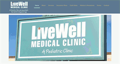 Desktop Screenshot of livewellmedicalclinic.com
